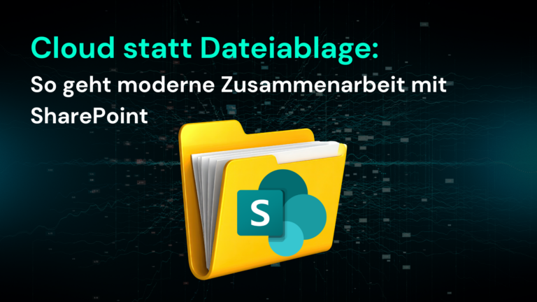 Moderne Zusammenarbeit mit SharePoint zeigt, wie Cloud statt Dateiablage durch Microsoft 365 und Azure IT vereinfacht.