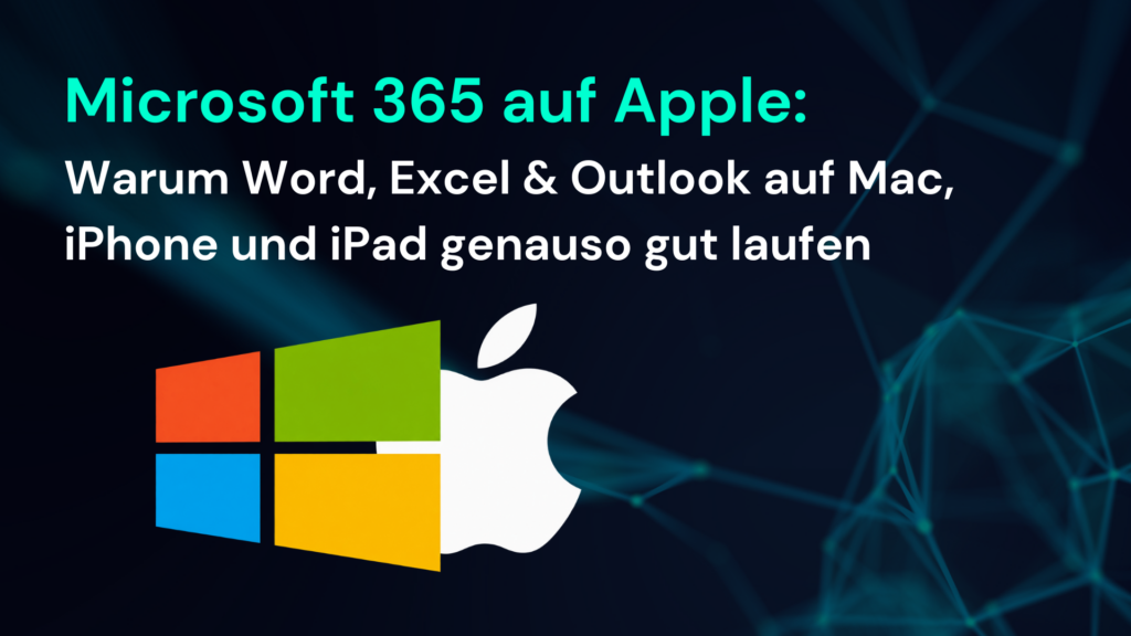 Microsoft 365 auf Apple zeigt, wie Word und Excel effizient auf Mac und iOS mit Azure und IT-Lösungen funktionieren.